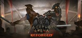 Prezzi di Blackthorn Arena: Reforged