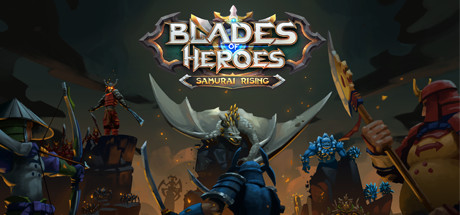 Blades of Heroes: Samurai Rising System Requirements
