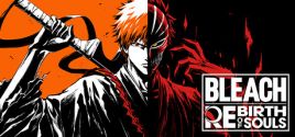 BLEACH Rebirth of Souls fiyatları