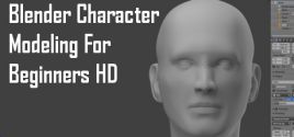 Requisitos do Sistema para Blender Character Modeling For Beginners HD