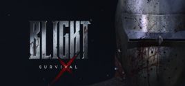 Blight: Survival System Requirements