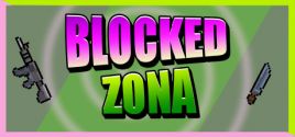 BLOCKED ZONA系统需求