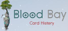 Blood Bay: Card History System Requirements
