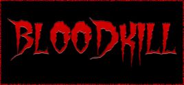 BLOODKILL precios