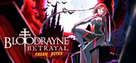 BloodRayne Betrayal: Fresh Bites 价格