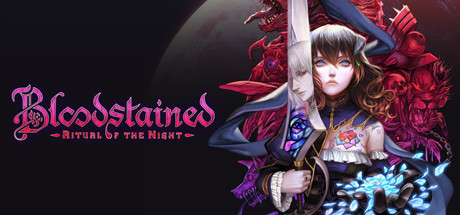 Bloodstained: Ritual of the Night System Requirements