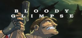 Bloody Glimpse System Requirements