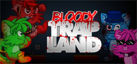 Bloody Trapland Systemanforderungen