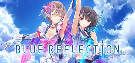 BLUE REFLECTION / BLUE REFLECTION　幻に舞う少女の剣 - yêu cầu hệ thống