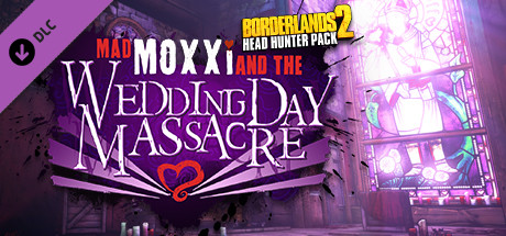 Borderlands 2: Headhunter 4: Wedding Day Massacre 价格