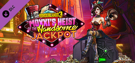 Borderlands 3: Moxxi's Heist of the Handsome Jackpot System Requirements
