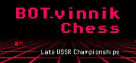 Requisitos del Sistema de BOT.vinnik Chess: Late USSR Championships