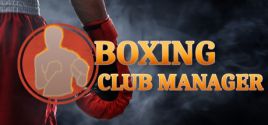 Boxing Club Manager系统需求