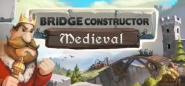 Preise für Bridge Constructor Medieval