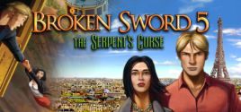 Broken Sword 5 - the Serpent's Curse - yêu cầu hệ thống