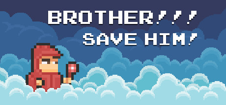 BROTHER!!! Save him! - Hardcore Platformer System Requirements