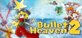 Configuration requise pour jouer à Bullet Heaven 2