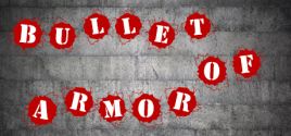 Bullet of Armor 价格