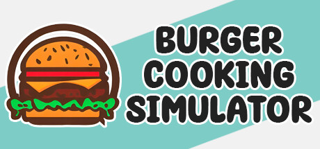 Burger Cooking Simulator - yêu cầu hệ thống