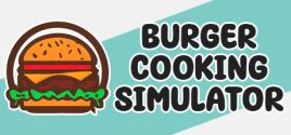 Burger Cooking Simulator System Requirements