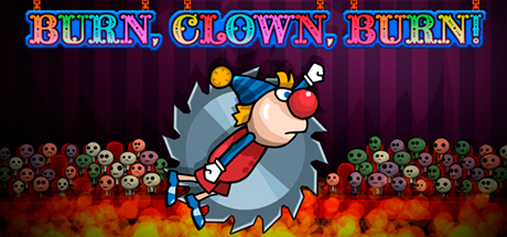 Burn, Clown, Burn! prices
