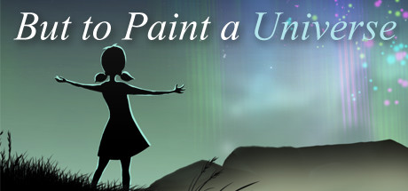 But to Paint a Universe 价格