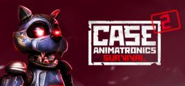 Configuration requise pour jouer à CASE 2: Animatronics Survival