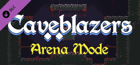 Prix pour Caveblazers - Arena Mode