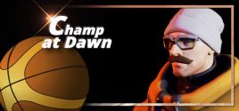 Champ at Dawn System Requirements