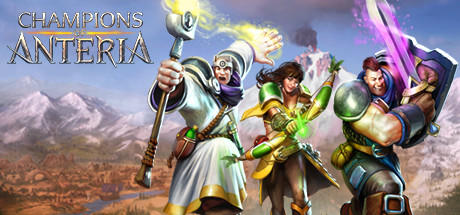 Champions of Anteria™ System Requirements