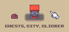 Chests, City, Clicker System Requirements