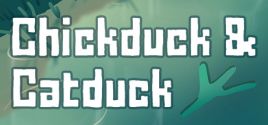 Chickduck & Catduckのシステム要件