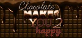 Chocolate makes you happy 2 precios
