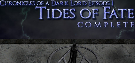 Preços do Chronicles of a Dark Lord: Episode 1 Tides of Fate Complete