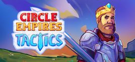 Preise für Circle Empires Tactics