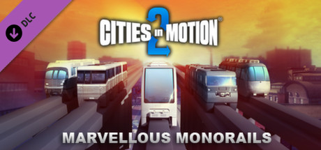 Cities in Motion 2: Marvellous Monorails 价格