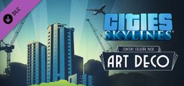 Cities: Skylines - Content Creator Pack: Art Deco Systemanforderungen
