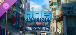 Cities: Skylines - Content Creator Pack: Shops of Shibuya 价格