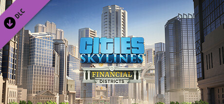 Cities: Skylines - Financial Districts цены