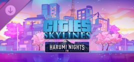 Cities: Skylines - Harumi Nights FM 价格