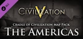 Configuration requise pour jouer à Civilization V - Cradle of Civilization Map Pack: Americas
