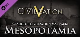 Prix pour Civilization V - Cradle of Civilization Map Pack: Mesopotamia