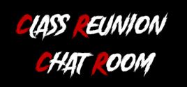 Class Reunion Chat Room System Requirements