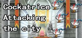 Cockatrice Attacking the city prices