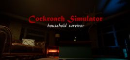 Configuration requise pour jouer à Cockroach Simulator household survivor
