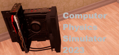 Configuration requise pour jouer à Computer Physics Simulator 2023