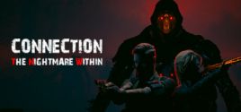 Connection: The Nightmare Within価格 