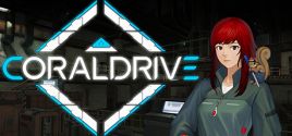 Coral Drive System Requirements