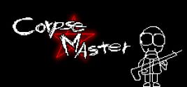 Configuration requise pour jouer à Corpse Master