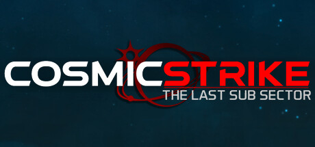 Cosmic Strike - The last Sub Sector ceny